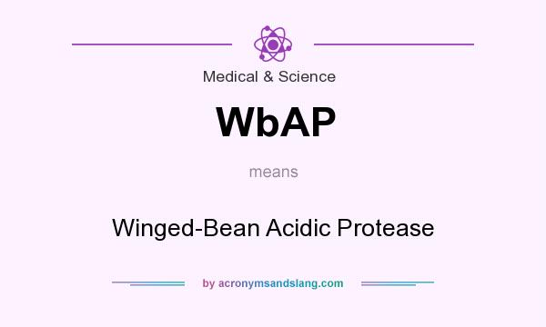 What does WbAP mean? It stands for Winged-Bean Acidic Protease