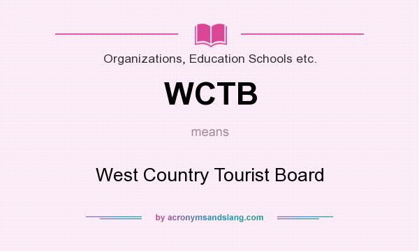 What does WCTB mean? It stands for West Country Tourist Board