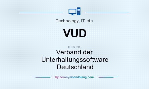 What does VUD mean? It stands for Verband der Unterhaltungssoftware Deutschland