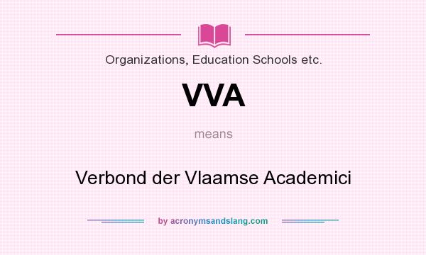 What does VVA mean? It stands for Verbond der Vlaamse Academici