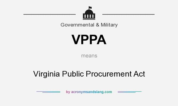 What does VPPA mean? It stands for Virginia Public Procurement Act