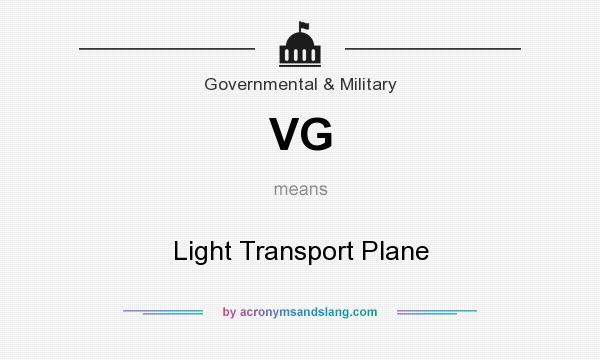 What does VG mean? It stands for Light Transport Plane
