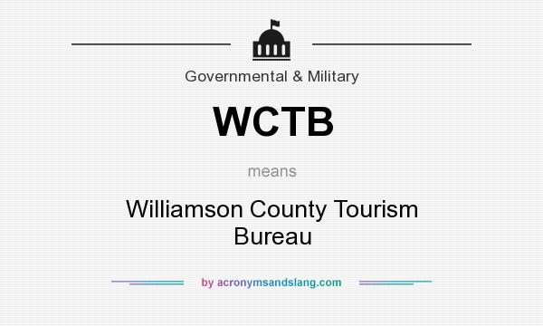 What does WCTB mean? It stands for Williamson County Tourism Bureau