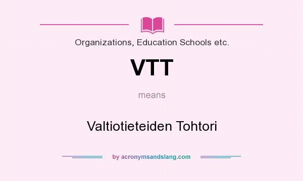 What does VTT mean? It stands for Valtiotieteiden Tohtori