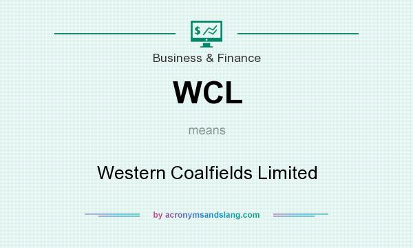 What does WCL mean? It stands for Western Coalfields Limited