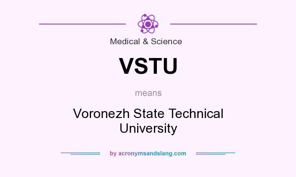 What does VSTU mean? It stands for Voronezh State Technical University