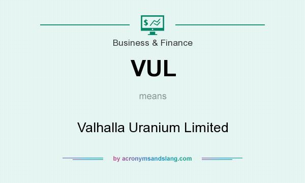 What does VUL mean? It stands for Valhalla Uranium Limited