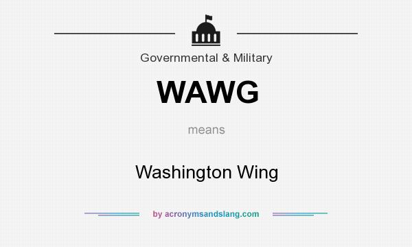 What does WAWG mean? It stands for Washington Wing