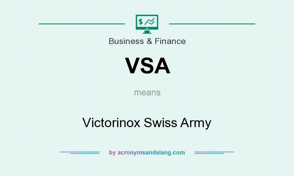 What does VSA mean? It stands for Victorinox Swiss Army