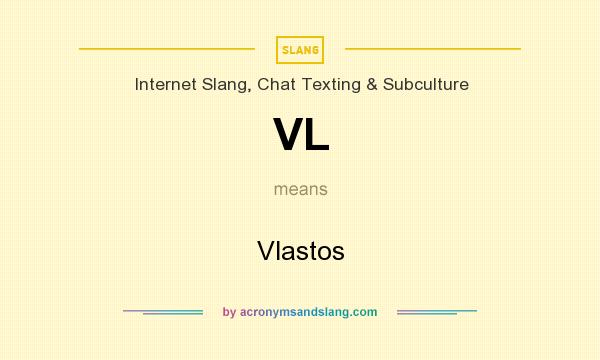 What does VL mean? It stands for Vlastos