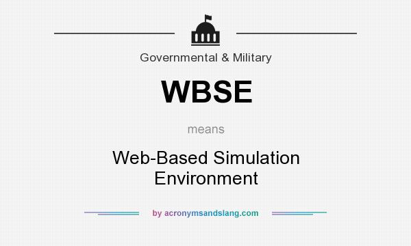 What does WBSE mean? It stands for Web-Based Simulation Environment