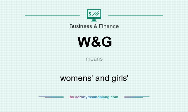 What does W&G mean? It stands for womens` and girls`