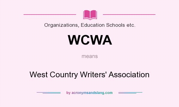 What does WCWA mean? It stands for West Country Writers` Association