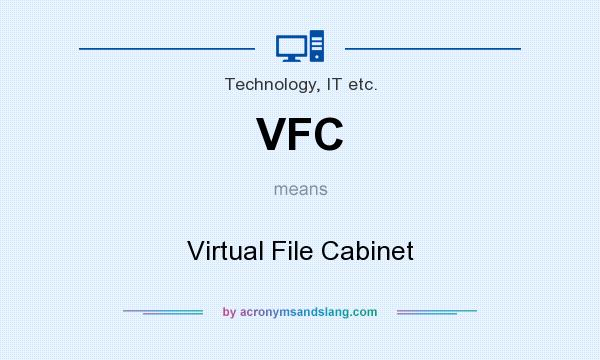 What does VFC mean? It stands for Virtual File Cabinet