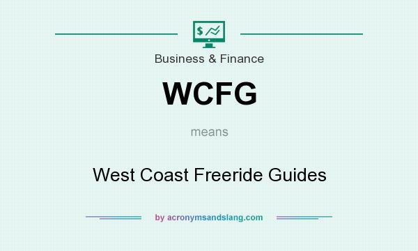 What does WCFG mean? It stands for West Coast Freeride Guides