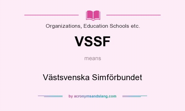 What does VSSF mean? It stands for Västsvenska Simförbundet