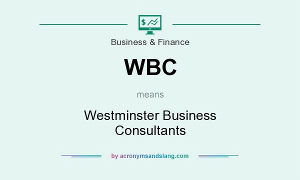 What does WBC mean? It stands for Westminster Business Consultants