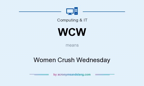What does WCW mean? It stands for Women Crush Wednesday