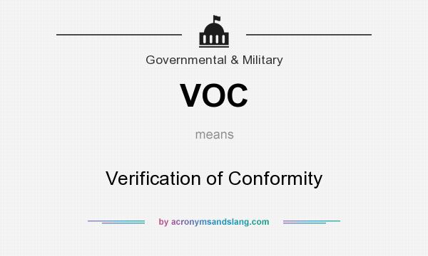 What does VOC mean? It stands for Verification of Conformity