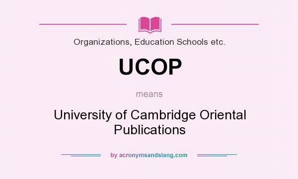 What does UCOP mean? It stands for University of Cambridge Oriental Publications