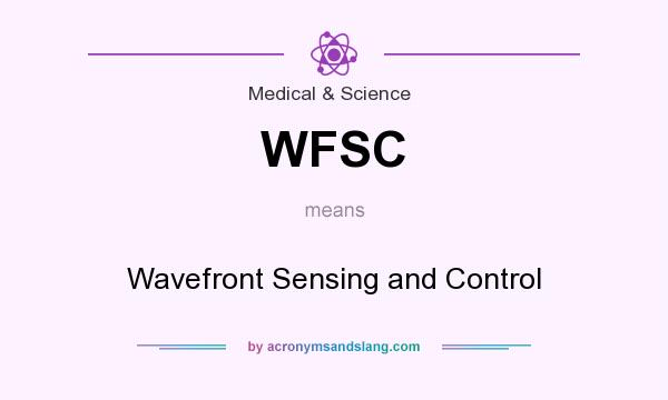 What does WFSC mean? It stands for Wavefront Sensing and Control