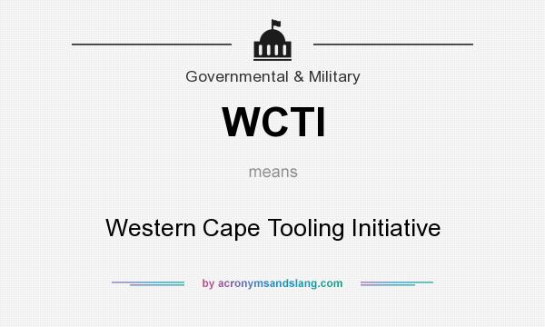 What does WCTI mean? It stands for Western Cape Tooling Initiative