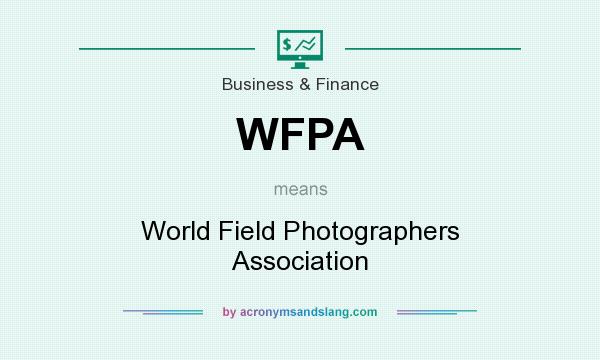 What does WFPA mean? It stands for World Field Photographers Association