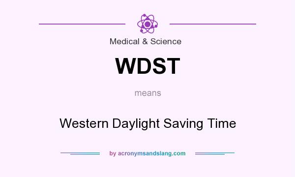 What does WDST mean? It stands for Western Daylight Saving Time