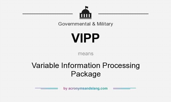 What does VIPP mean? It stands for Variable Information Processing Package