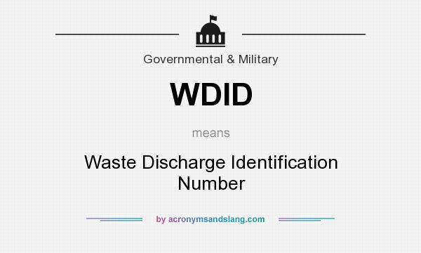 What does WDID mean? It stands for Waste Discharge Identification Number