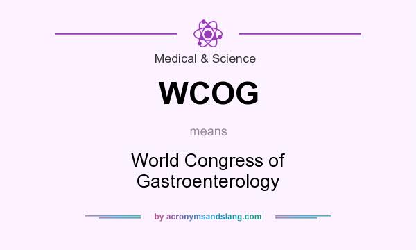 What does WCOG mean? It stands for World Congress of Gastroenterology