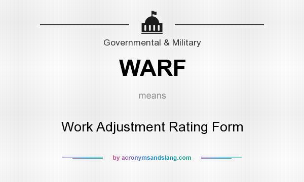 What does WARF mean? It stands for Work Adjustment Rating Form