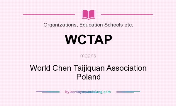 What does WCTAP mean? It stands for World Chen Taijiquan Association Poland