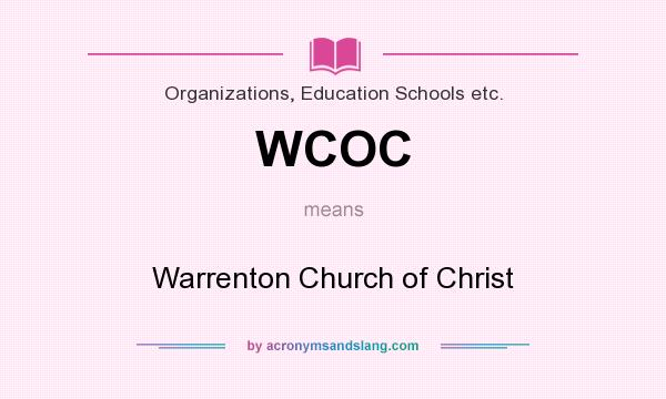 What does WCOC mean? It stands for Warrenton Church of Christ