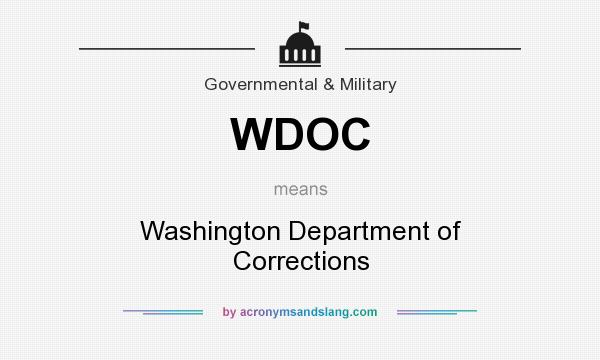 What does WDOC mean? It stands for Washington Department of Corrections