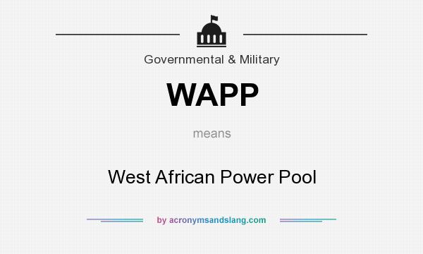 What does WAPP mean? It stands for West African Power Pool