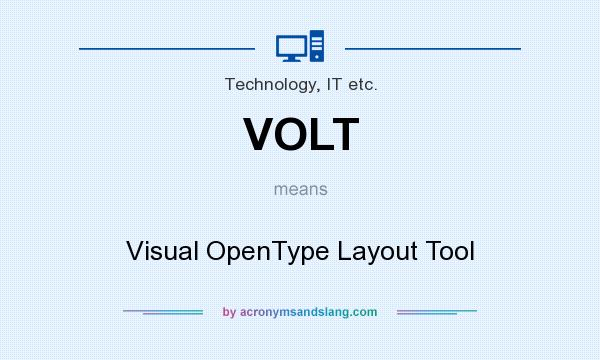 What does VOLT mean? It stands for Visual OpenType Layout Tool