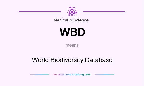 What does WBD mean? It stands for World Biodiversity Database