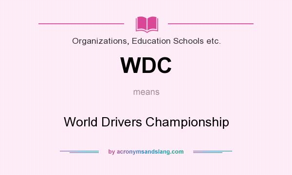 What does WDC mean? It stands for World Drivers Championship
