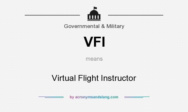 What does VFI mean? It stands for Virtual Flight Instructor