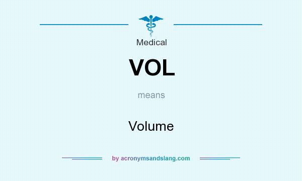 What does VOL mean? It stands for Volume