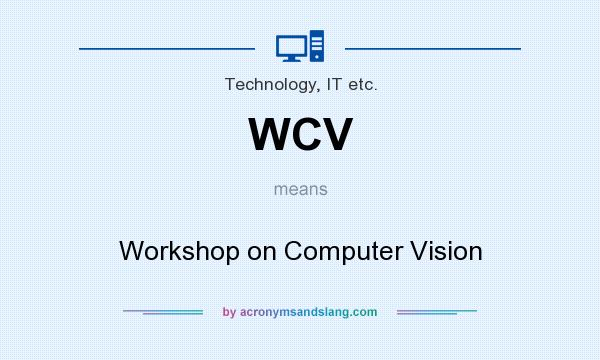 What does WCV mean? It stands for Workshop on Computer Vision