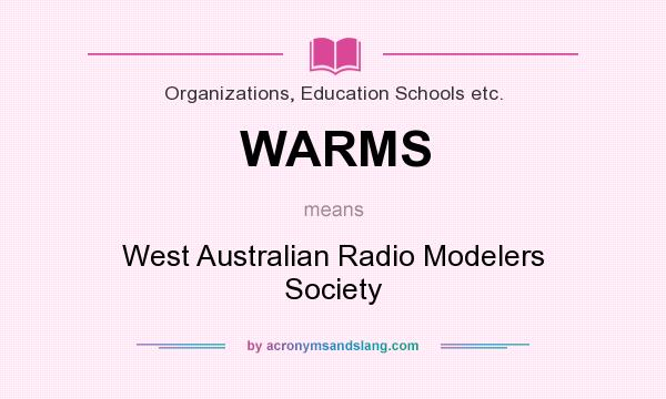 What does WARMS mean? It stands for West Australian Radio Modelers Society