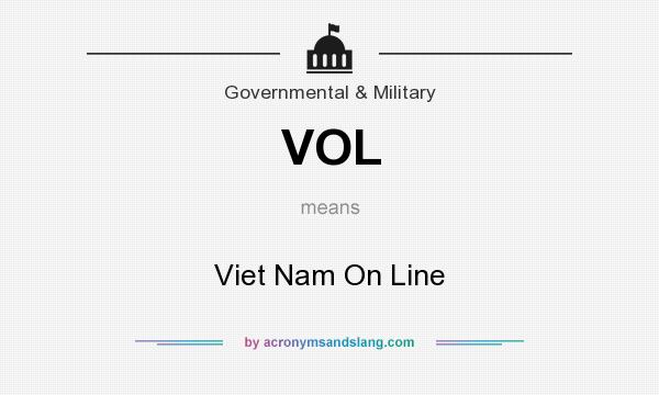 What does VOL mean? It stands for Viet Nam On Line