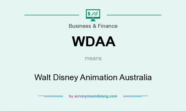 What does WDAA mean? It stands for Walt Disney Animation Australia