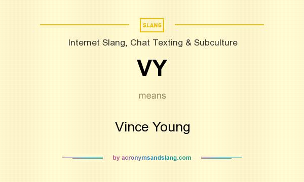 What does VY mean? It stands for Vince Young