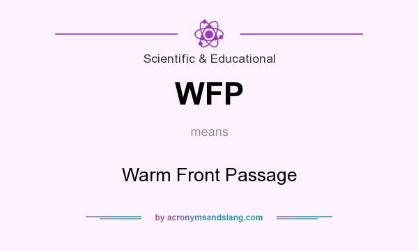 What does WFP mean? It stands for Warm Front Passage