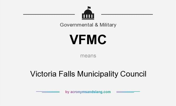 What does VFMC mean? It stands for Victoria Falls Municipality Council