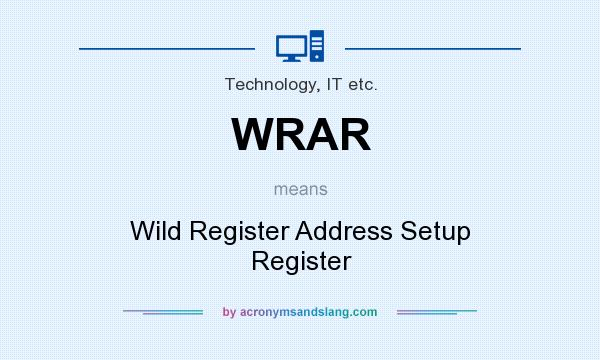 What does WRAR mean? It stands for Wild Register Address Setup Register