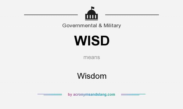 What does WISD mean? It stands for Wisdom